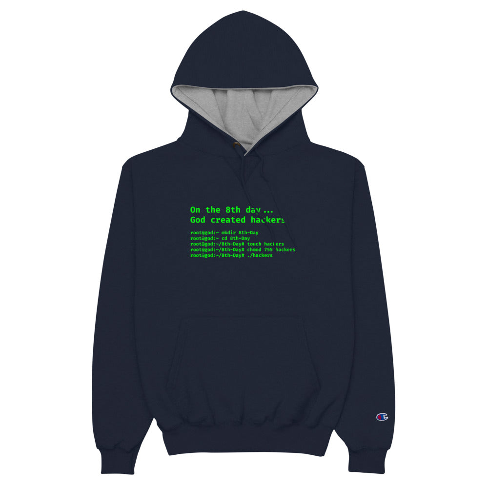 On the 8th day God created hackers - Champion Hoodie (front print) by DarkByteGear
