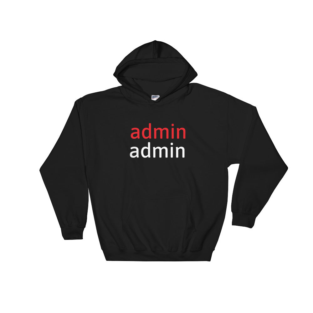 admin admin - Hooded Sweatshirt (white text) by DarkByteGear