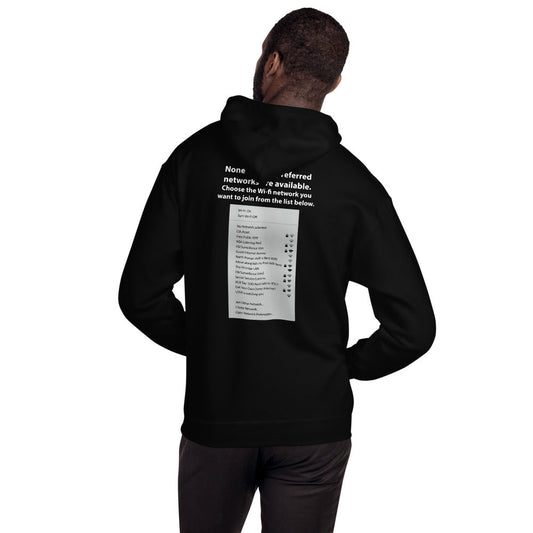 None of your preferred networks are available - Unisex Hoodie by DarkByteGear