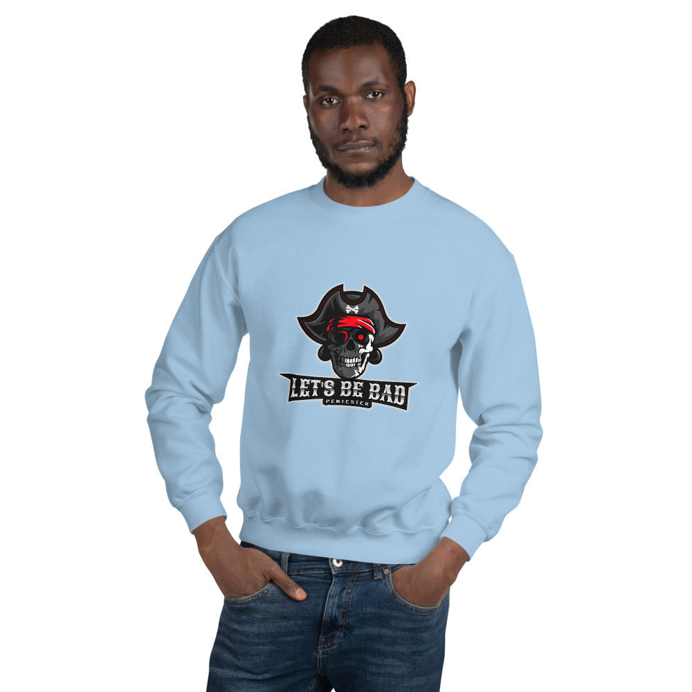 Let's be bad - Unisex Sweatshirt by DarkByteGear