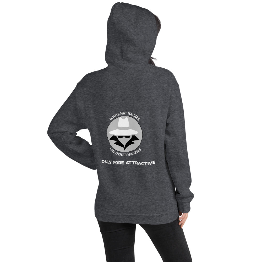 Like other hackers only more attractive - Unisex Hoodie (white text) by DarkByteGear