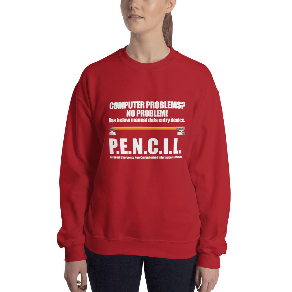 P.E.N.C.I.L. - Sweatshirt (white text) by DarkByteGear