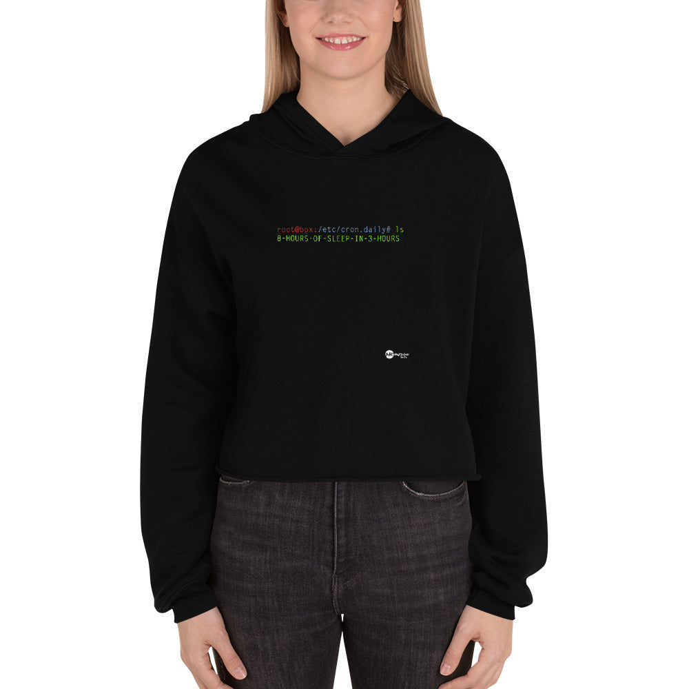 8 hours of sleep in 3 hours - Crop Hoodie by DarkByteGear