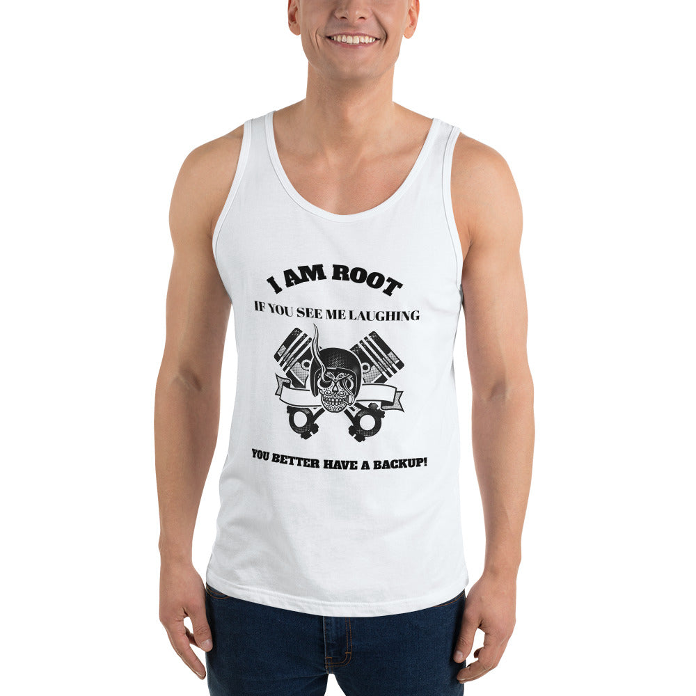 I Am Root If You See Me Laughing You Better Have A Backup - Unisex Tank Top (black text) by DarkByteGear