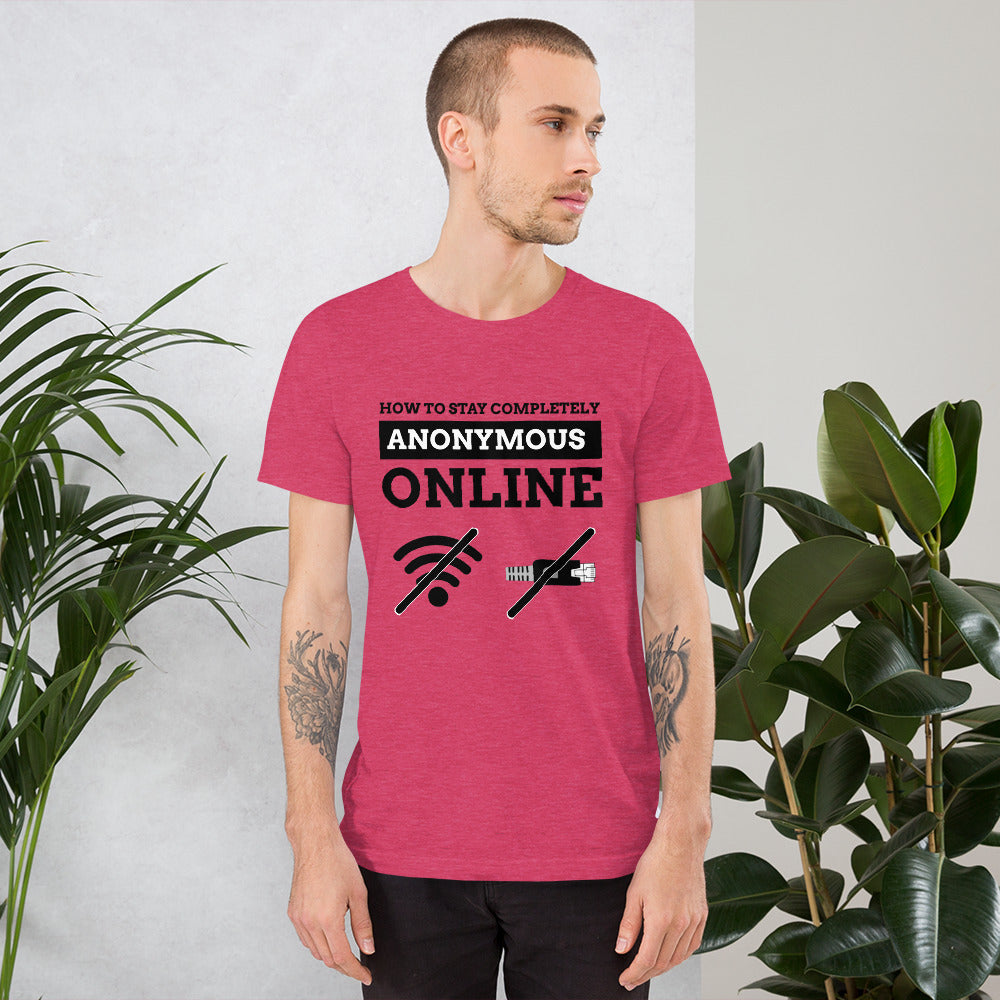 How to stay completely anonymous online - Short-Sleeve Unisex T-Shirt by DarkByteGear
