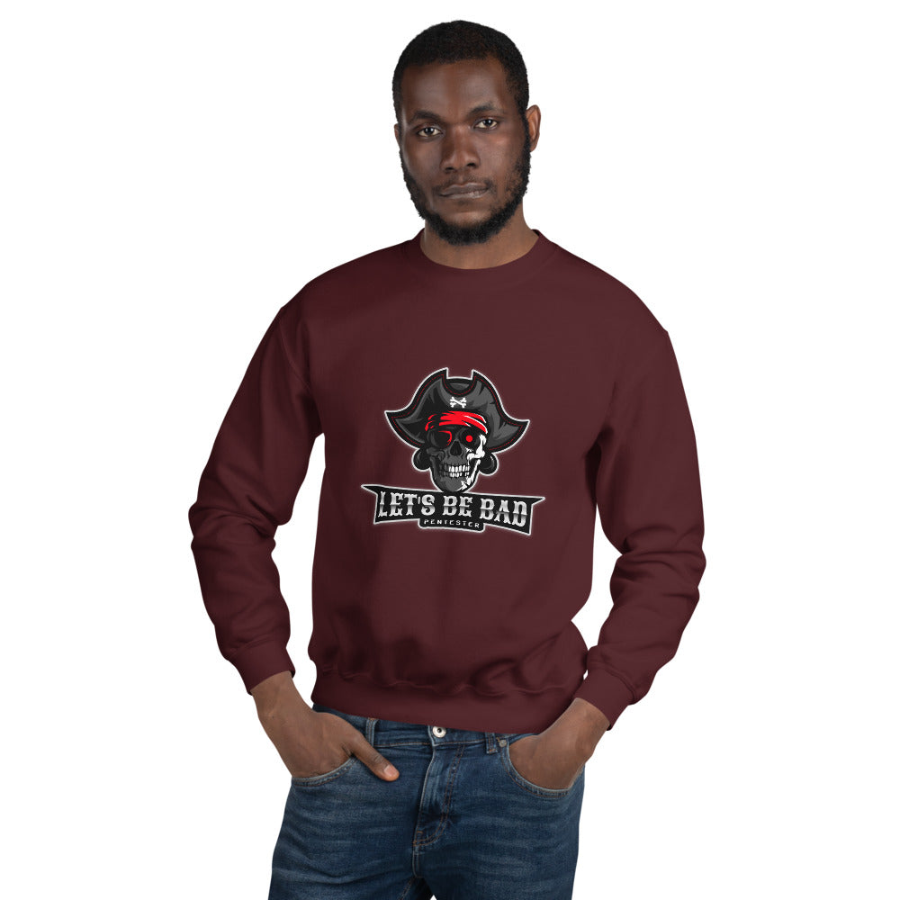 Let's be bad - Unisex Sweatshirt by DarkByteGear