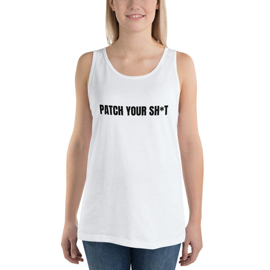 PATCH YOUR SH*T - Unisex Tank Top (black text) by DarkByteGear