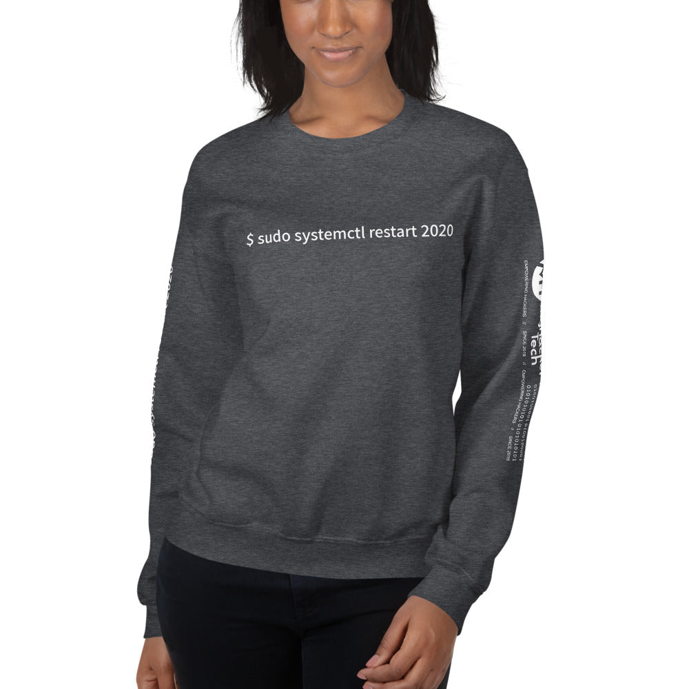 $ sudo systemctl restart 2020 - Unisex Sweatshirt (with all sides design) by DarkByteGear