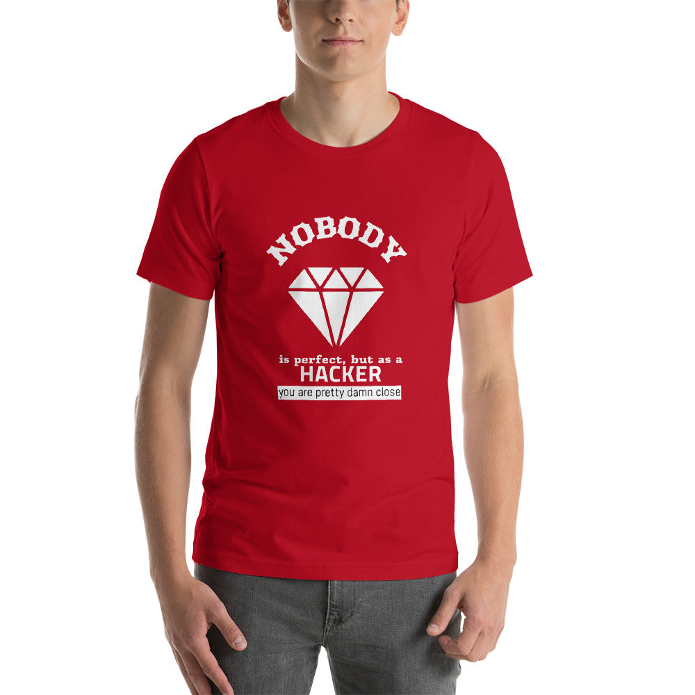Nobody is perfect but as a hacker you are pretty damn close - Short-Sleeve Unisex T-Shirt by DarkByteGear