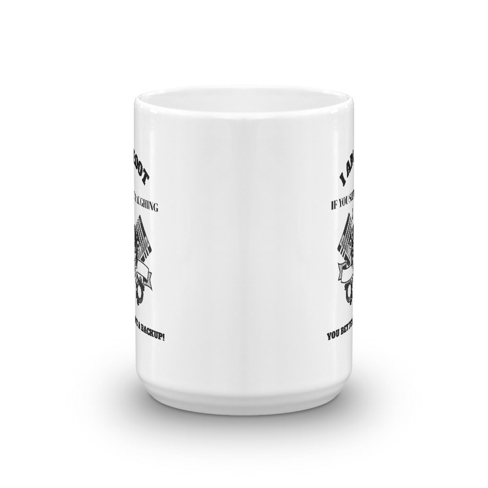 I Am Root If You See Me Laughing You Better Have A Backup - Mug (black text) by DarkByteGear