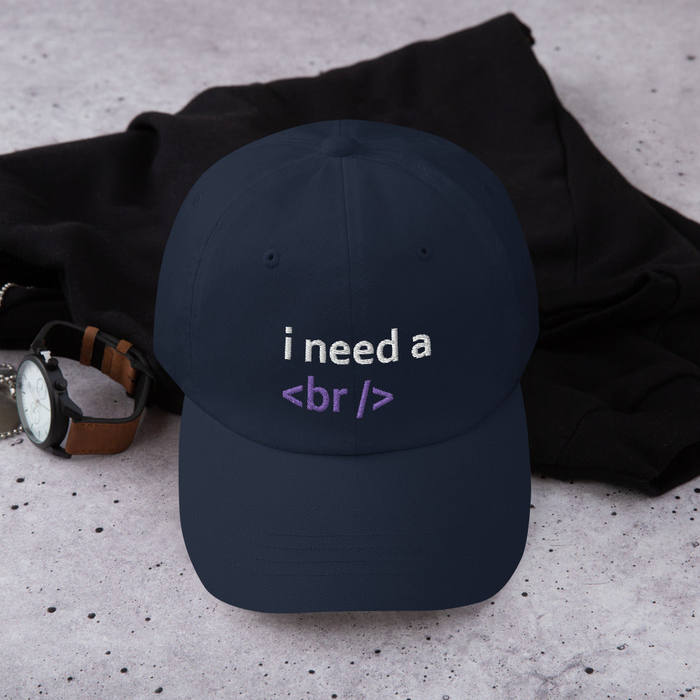 i need a break - Dad hat by DarkByteGear