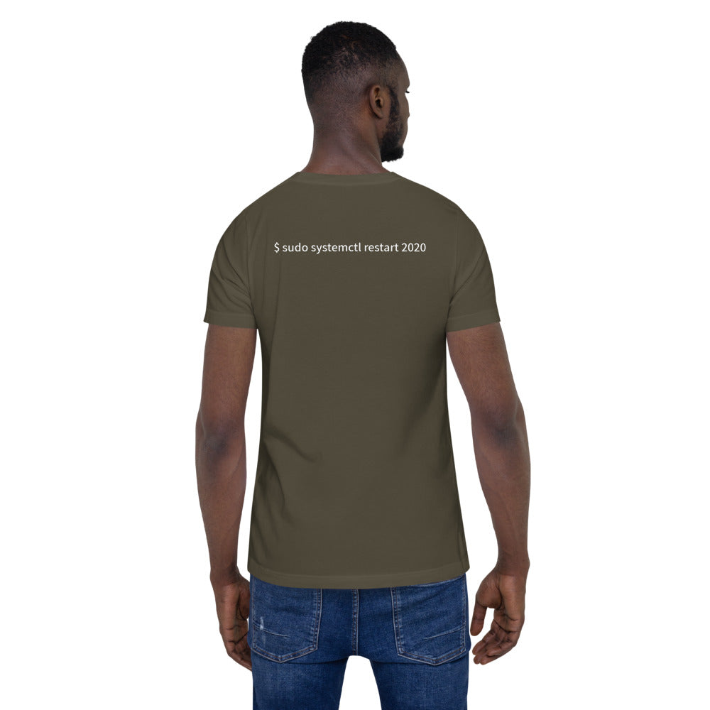 $ sudo systemctl restart 2020 - Short-Sleeve Unisex T-Shirt (with back design) by DarkByteGear