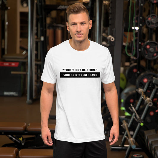 "That's out of scope"- said no attacker ever - Short-Sleeve Unisex T-Shirt (black text) by DarkByteGear