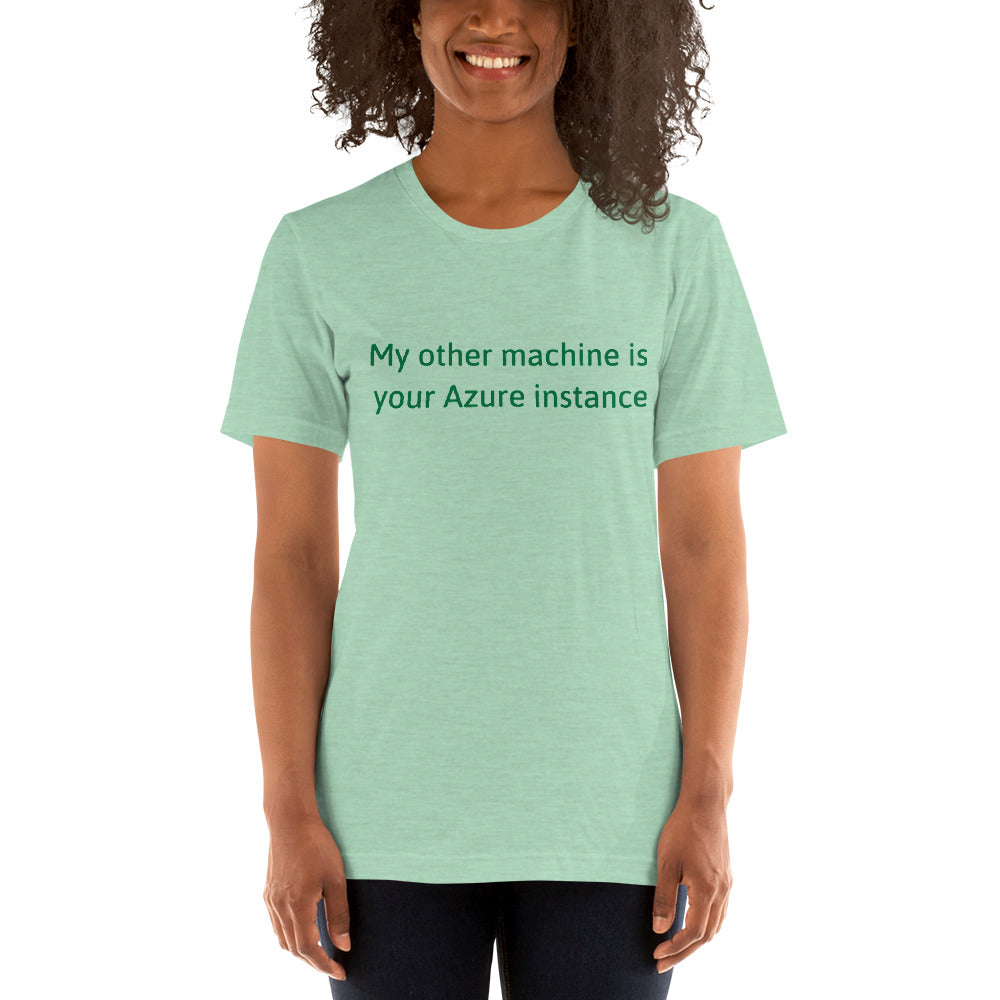 My other machine - Short-Sleeve Unisex T-Shirt (green text) by DarkByteGear