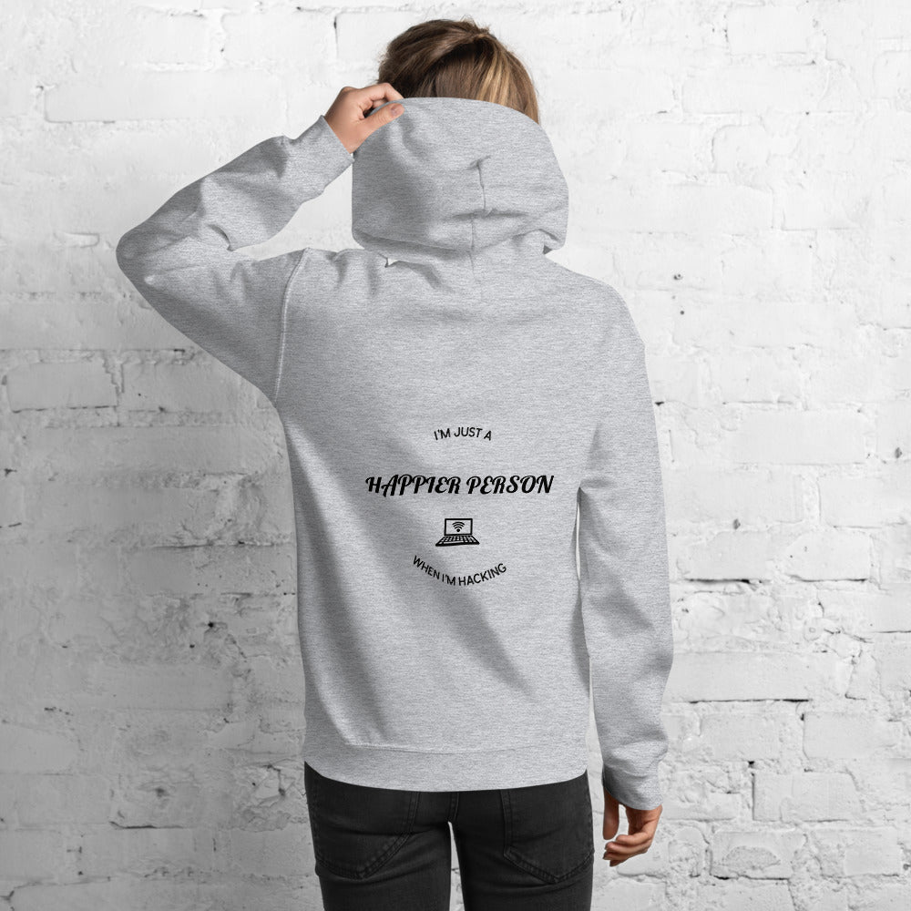 I'm a happier person when I'm hacking - Unisex Hoodie (black text) by DarkByteGear