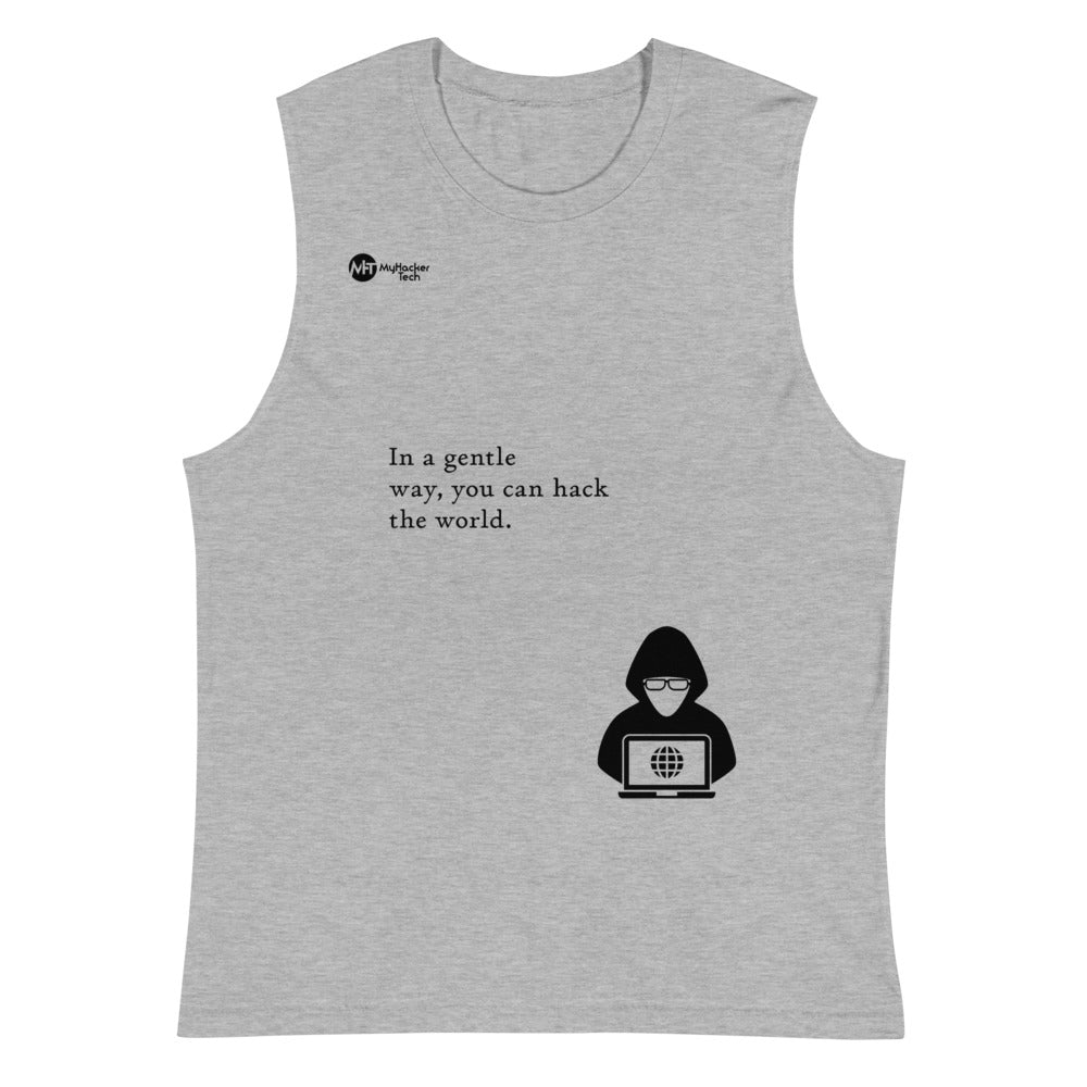 You can hack the world - Muscle Shirt (black text) by DarkByteGear