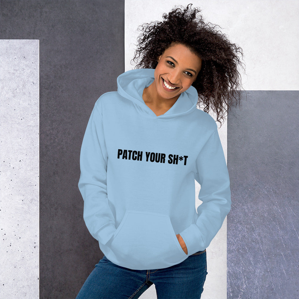 PATCH YOUR SH*T - Unisex Hoodie (black text) by DarkByteGear