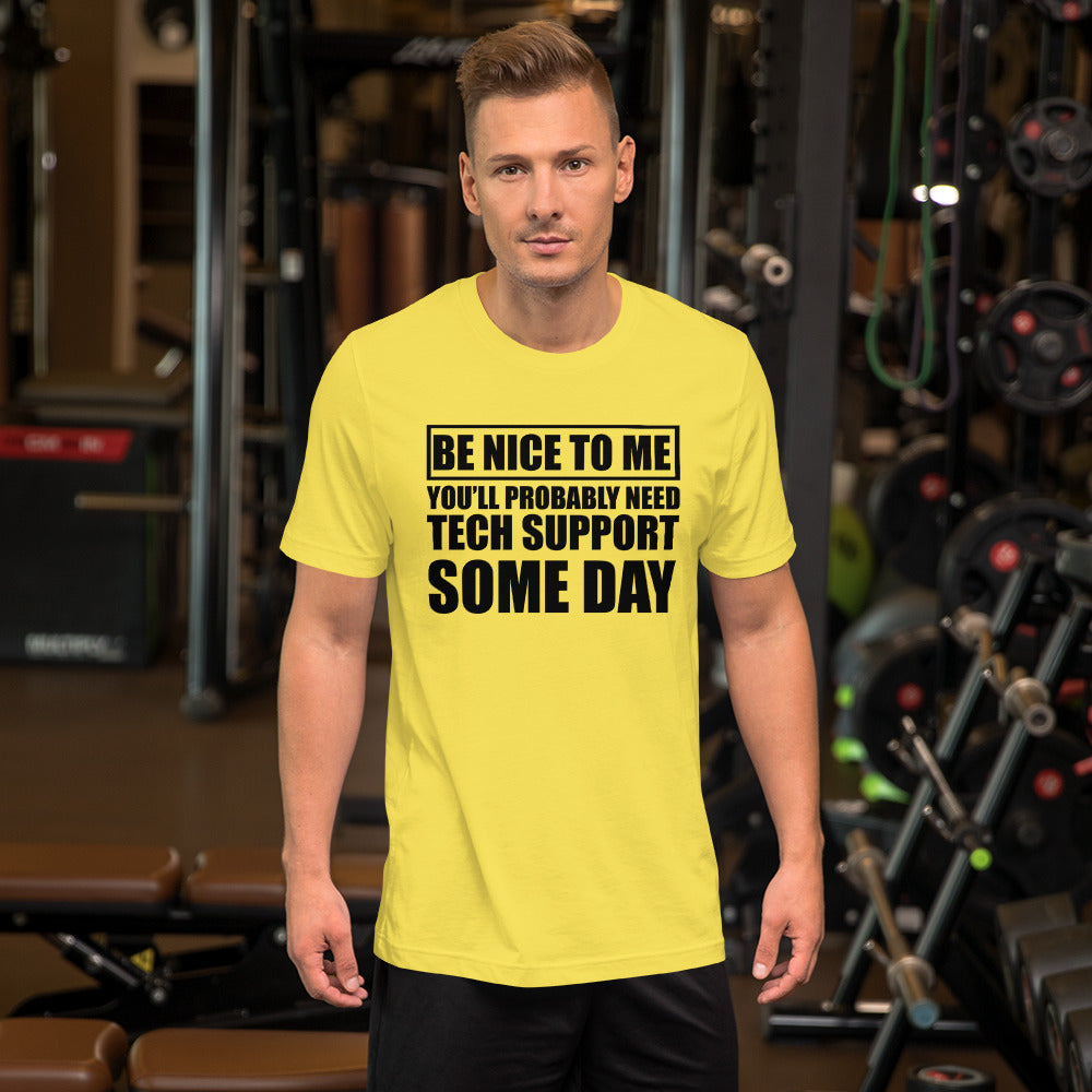 Be nice to me - Short-Sleeve Unisex T-Shirt (black text) by DarkByteGear