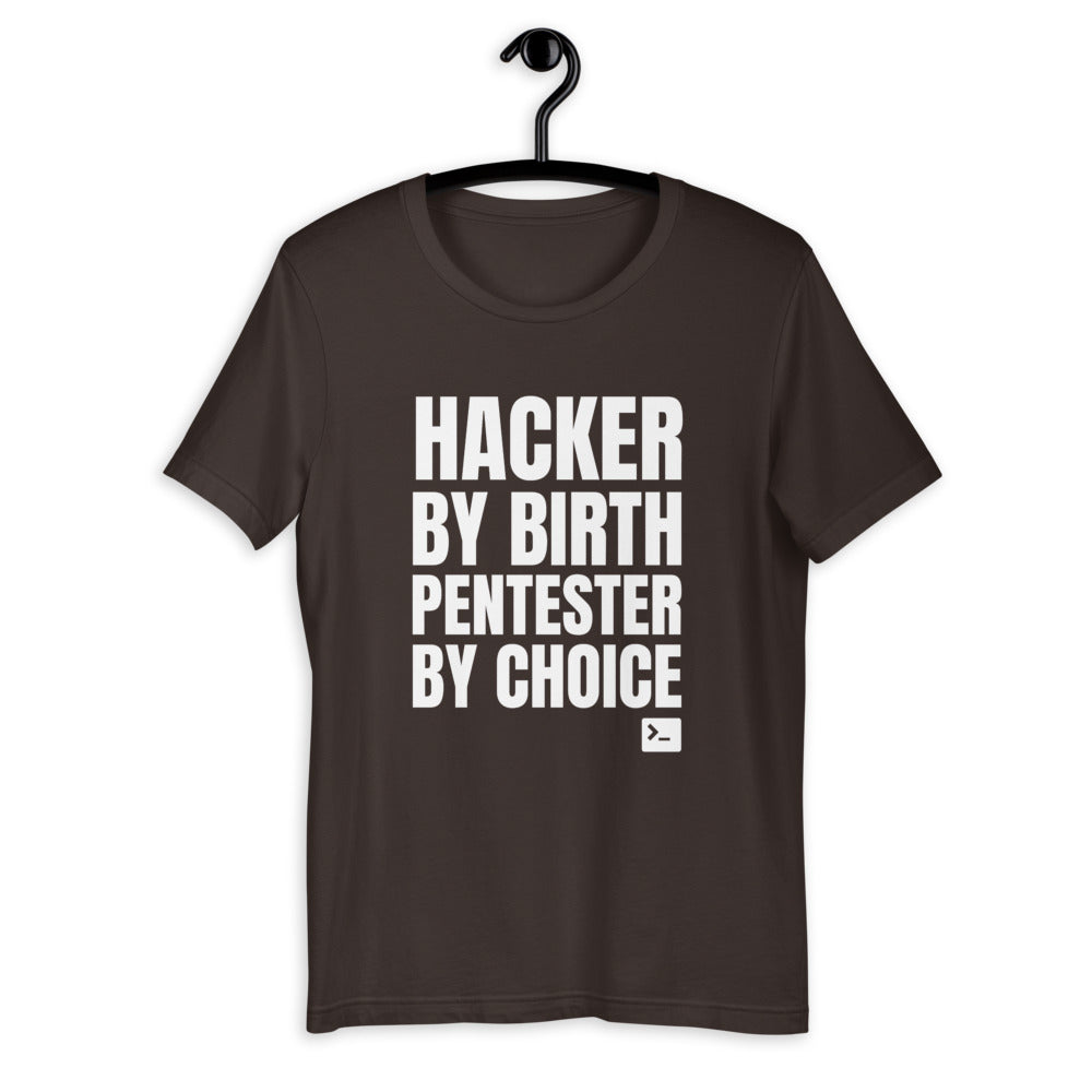 Hacker by birth Pentester by choice - Short-Sleeve Unisex T-Shirt by DarkByteGear