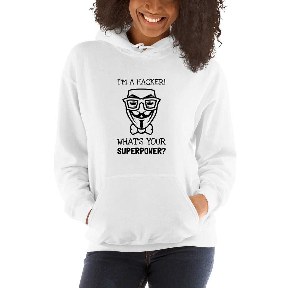 I'm a hacker! What's your superpower? - Hooded Sweatshirt (black text) by DarkByteGear