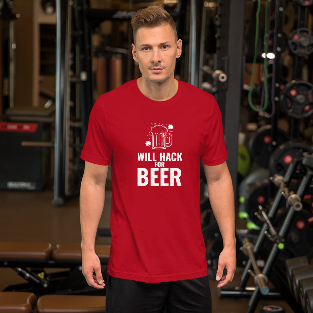 Will hack for beer - Short-Sleeve Unisex T-Shirt by DarkByteGear