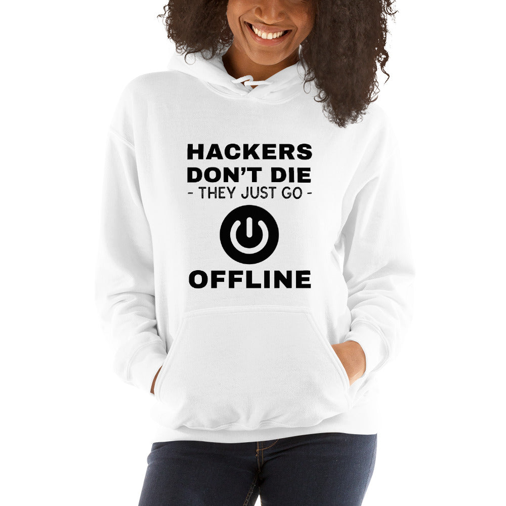 Hackers don’t die they just go offline - Unisex Hoodie (black text) by DarkByteGear