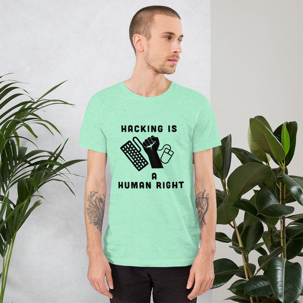 HACKING IS A HUMAN RIGHT - Short-Sleeve Unisex T-Shirt by DarkByteGear