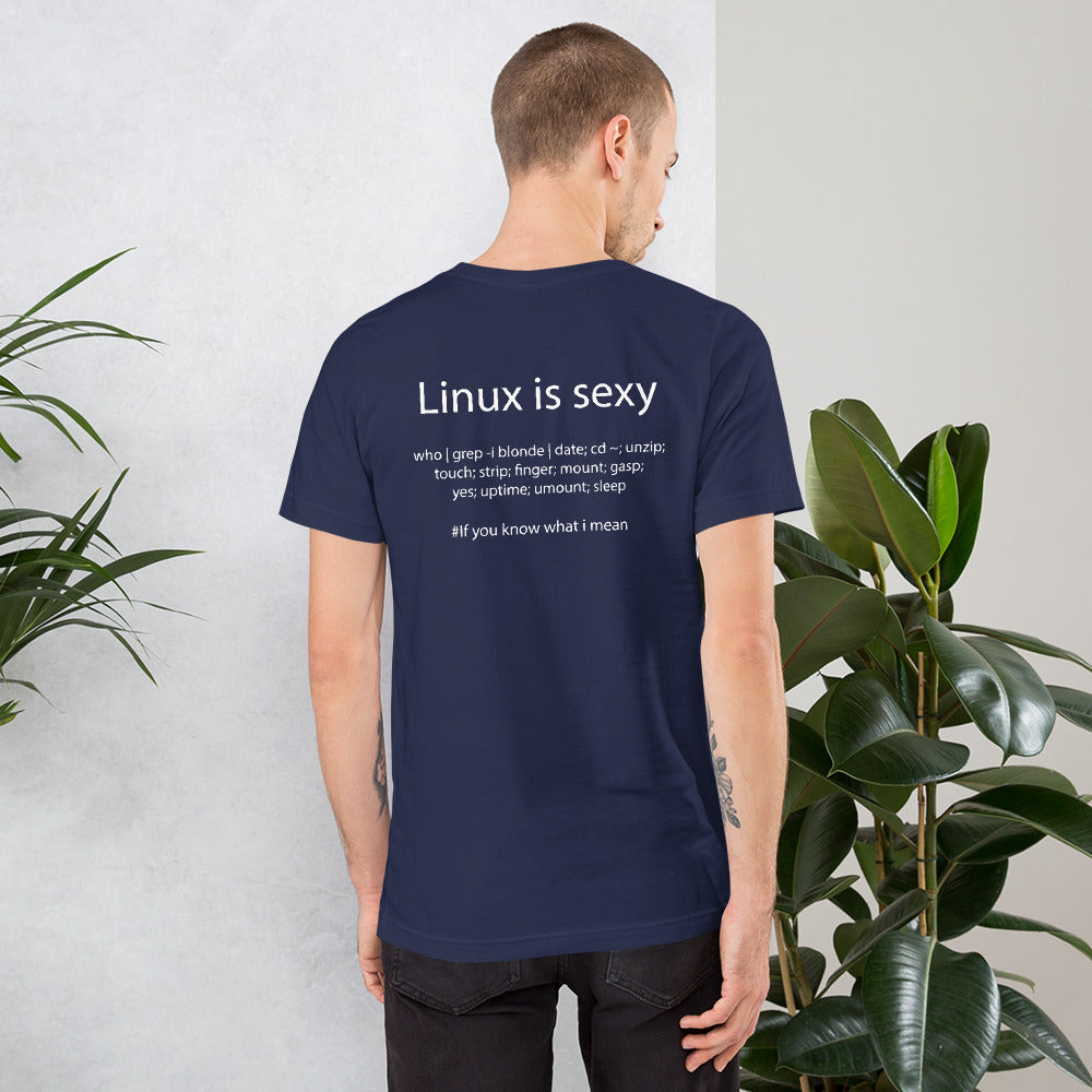 Linux is sexy - Short-Sleeve Unisex T-Shirt (with back design) by DarkByteGear