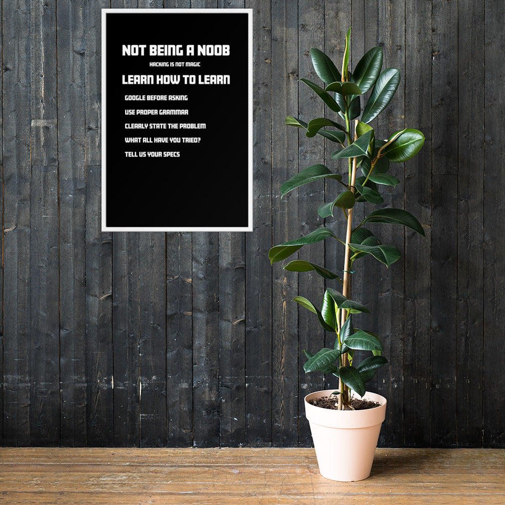 Not Being A Noob - Framed poster by DarkByteGear