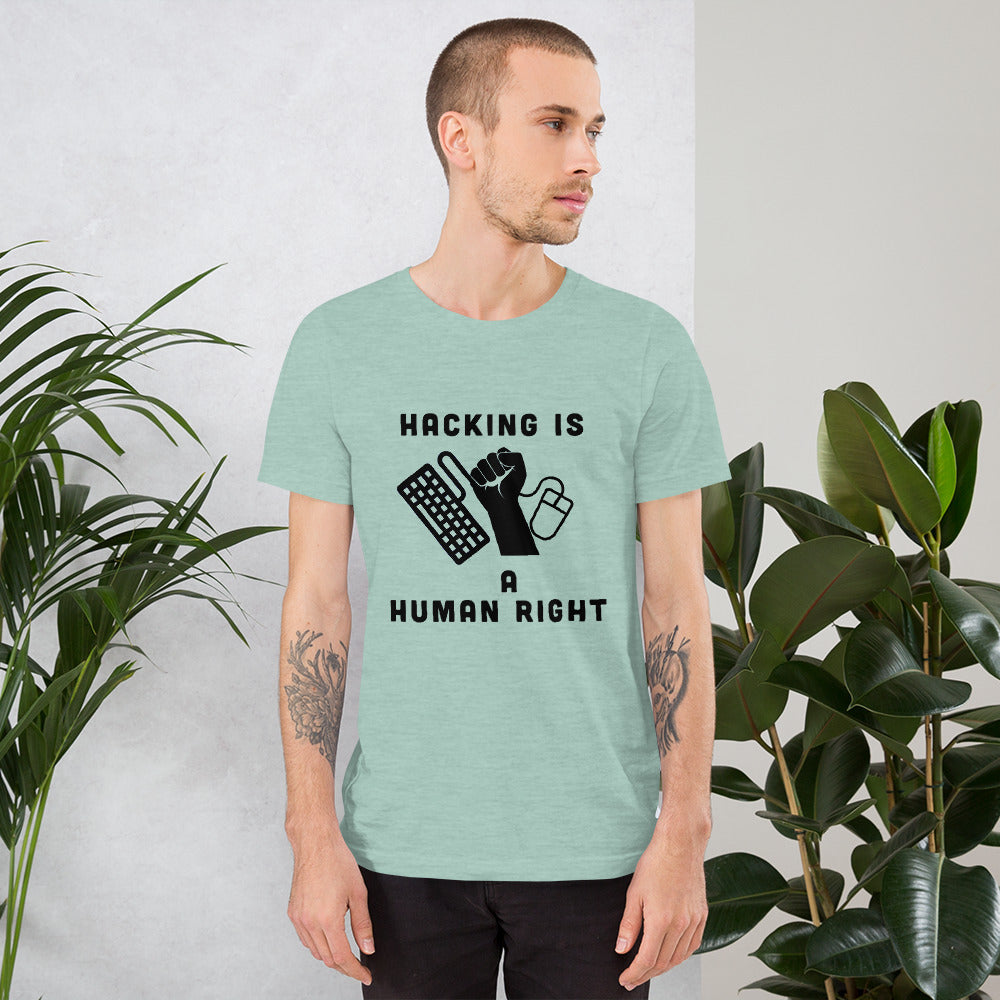 HACKING IS A HUMAN RIGHT - Short-Sleeve Unisex T-Shirt by DarkByteGear