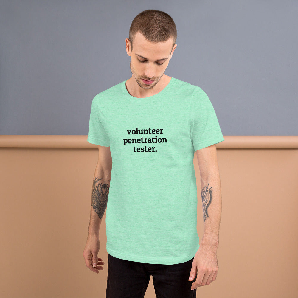 Volunteer Pentester - Short-Sleeve Unisex T-Shirt (Black text) by DarkByteGear