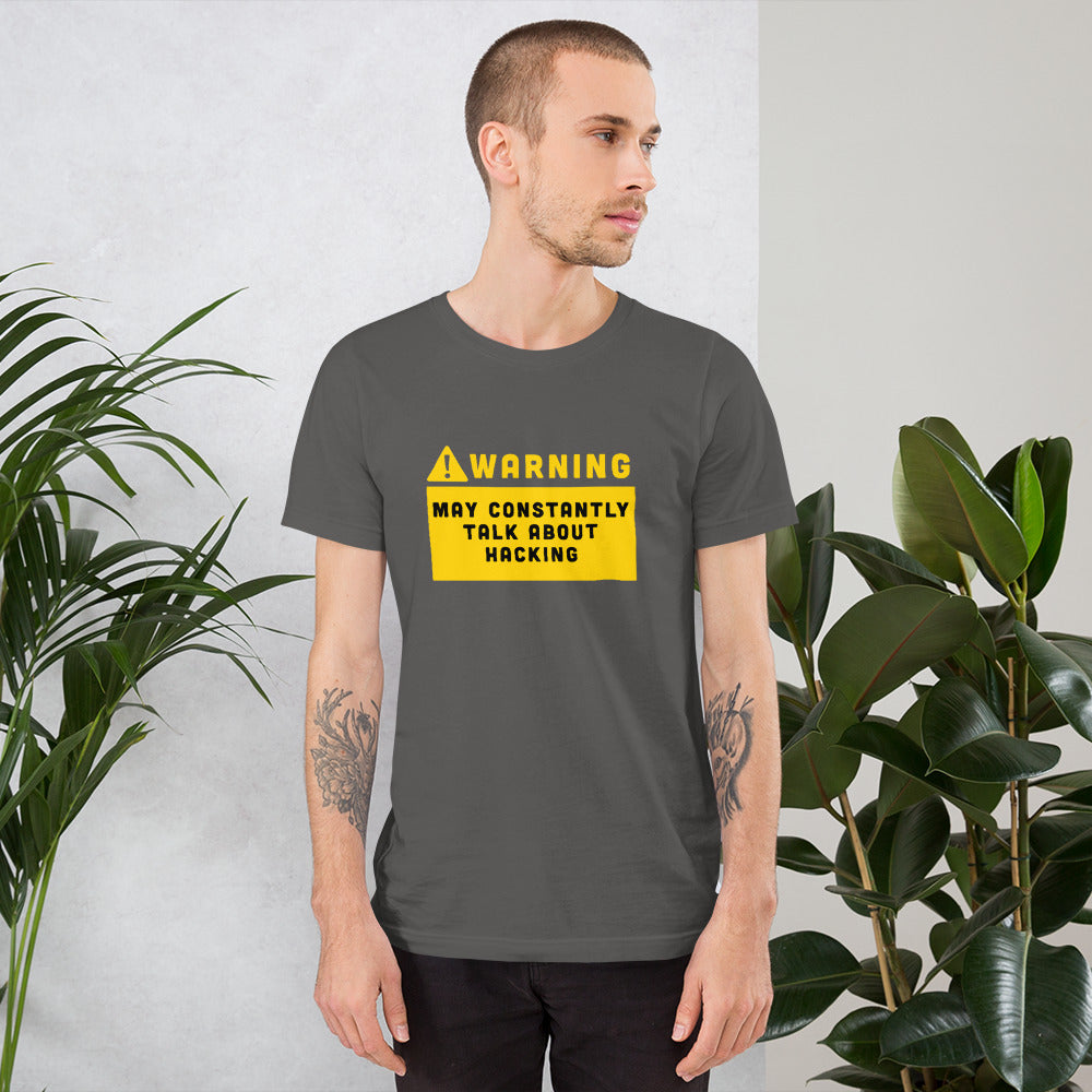 Warning may constantly talk about hacking - Short-Sleeve Unisex T-Shirt by DarkByteGear
