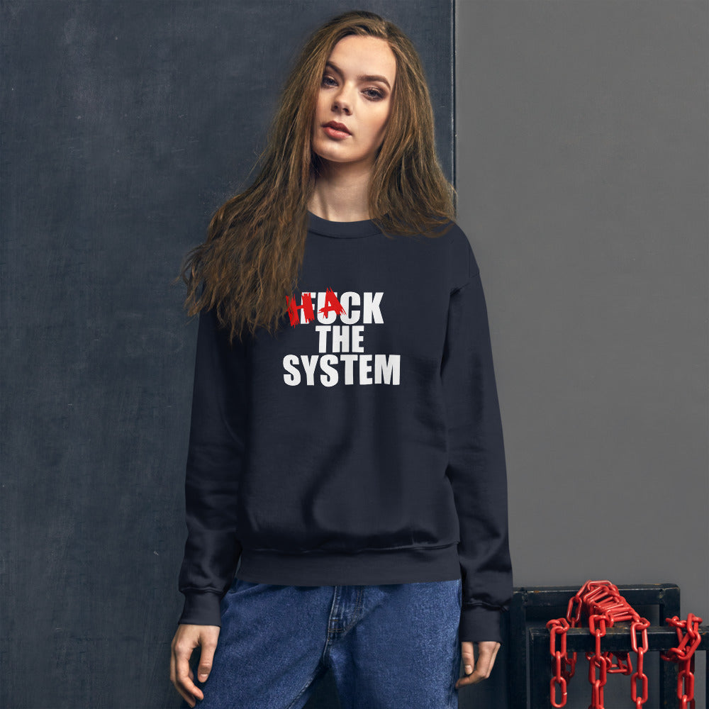 Hack the system - Unisex Sweatshirt by DarkByteGear