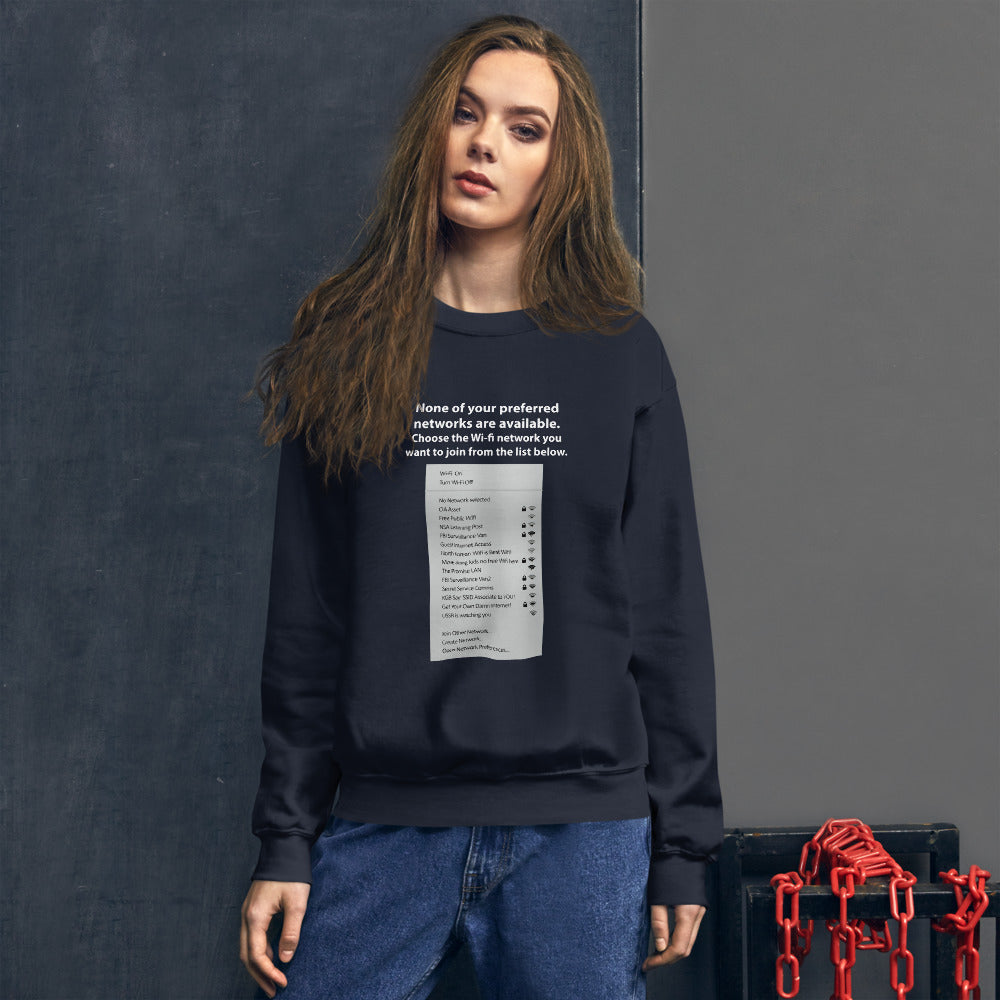None of your preferred networks are available - Unisex Sweatshirt (whit text) by DarkByteGear