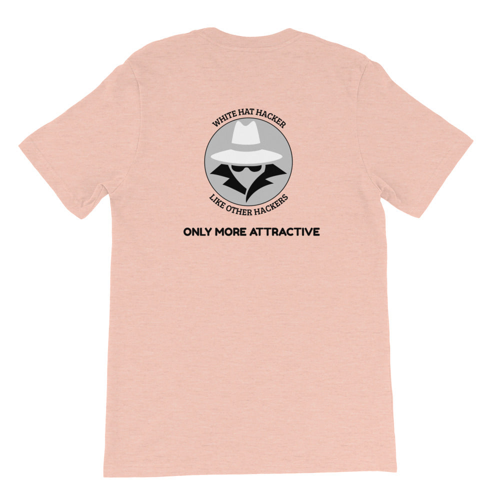 Like other hackers only more attractive - Short-Sleeve Unisex T-Shirt by DarkByteGear