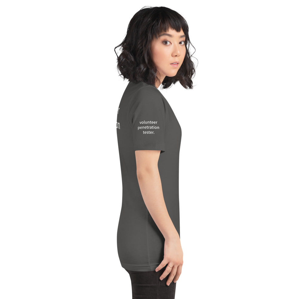 volunteer penetration tester - Short-Sleeve Unisex T-Shirt ( with all sides designs) by DarkByteGear
