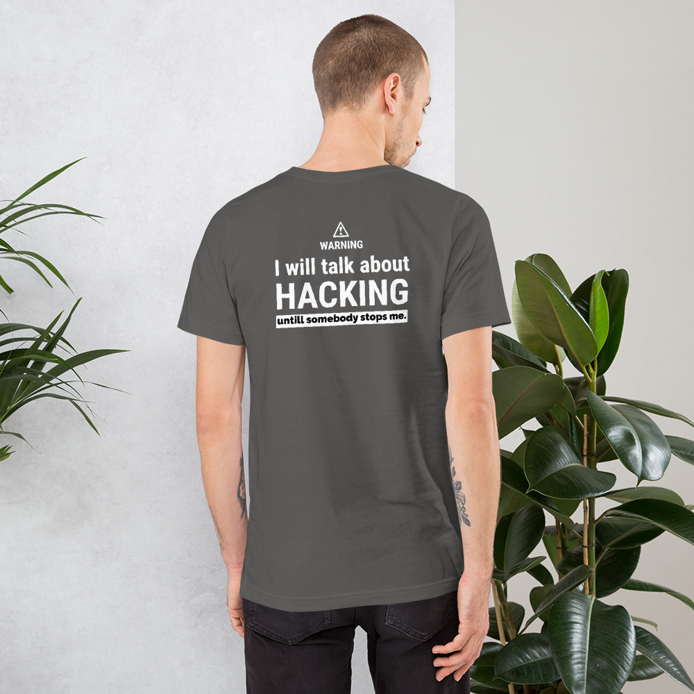 I will talk about HACKING - Short-Sleeve Unisex T-Shirt by DarkByteGear