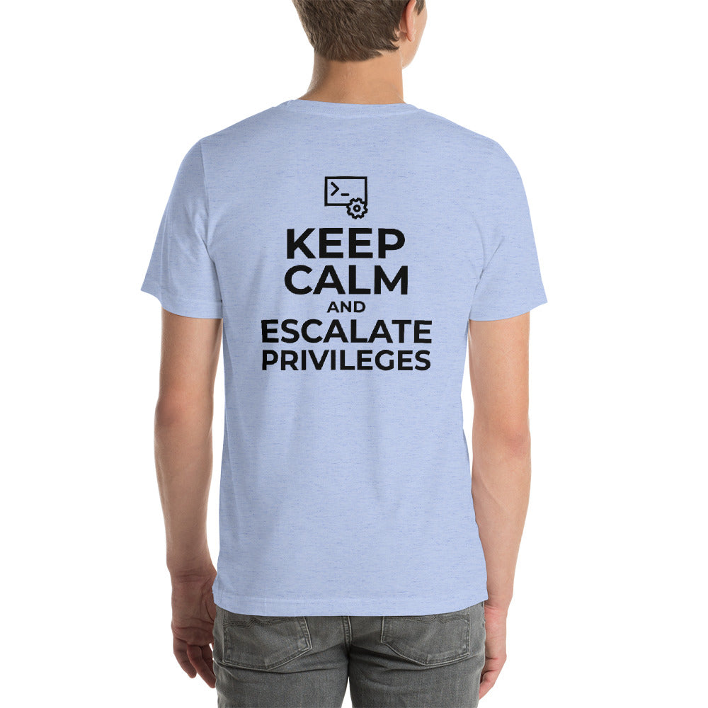 Keep calm and escalate privileges - Short-Sleeve Unisex T-Shirt by DarkByteGear