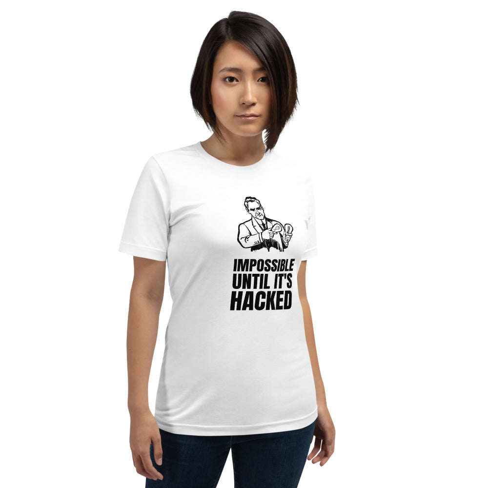 Impossible until it's hacked - Short-Sleeve Unisex T-Shirt by DarkByteGear