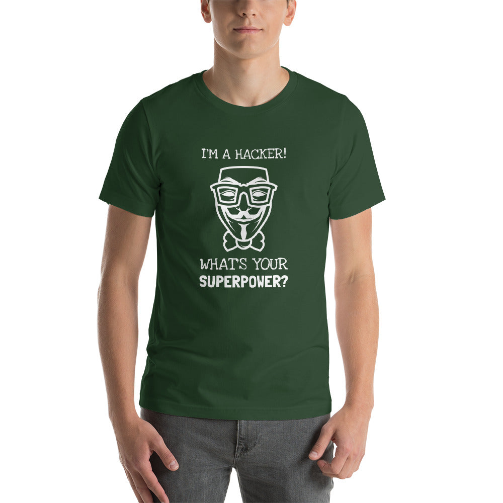 I'm a hacker! What's your superpower? - Short-Sleeve Unisex T-Shirt (white text) by DarkByteGear