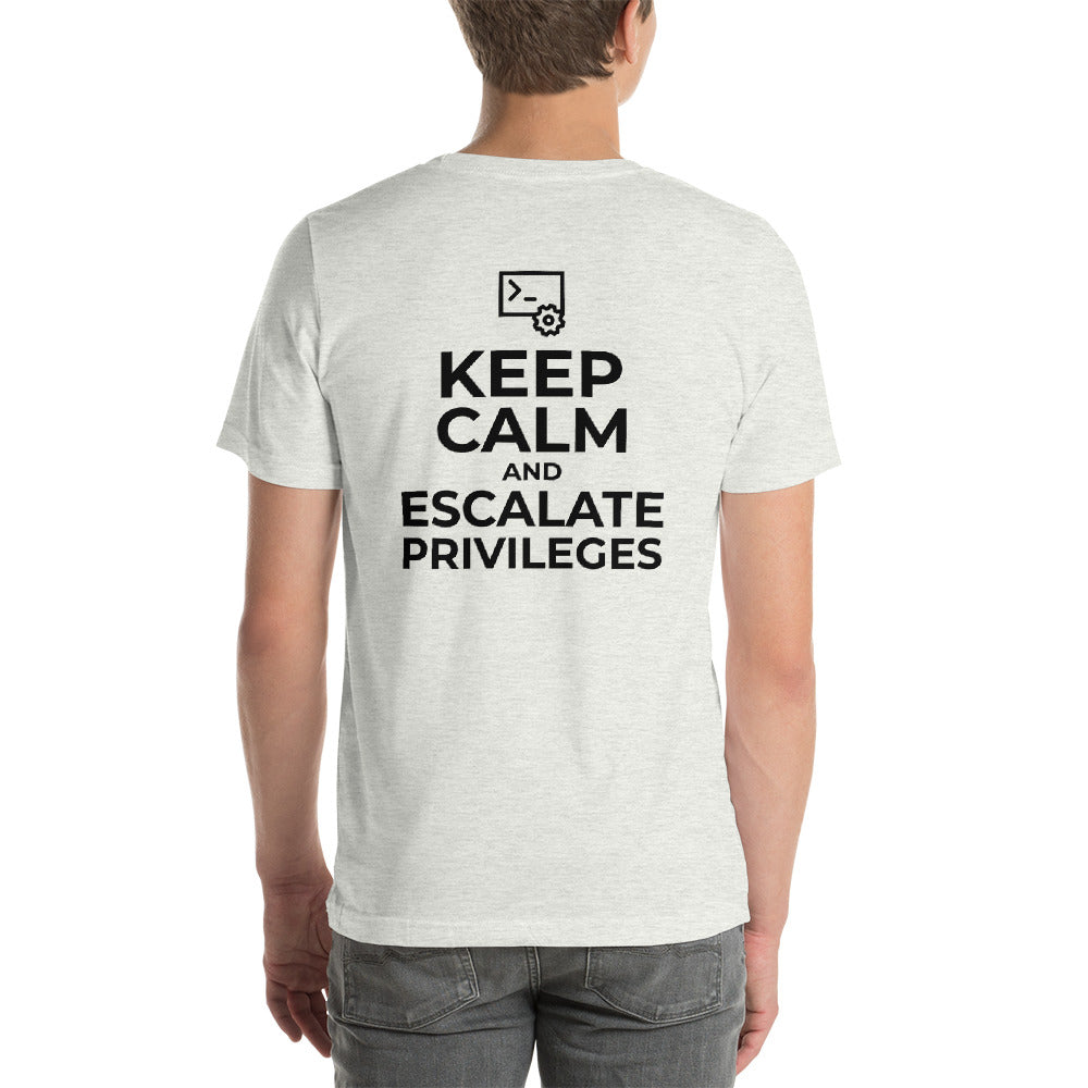 Keep calm and escalate privileges - Short-Sleeve Unisex T-Shirt by DarkByteGear