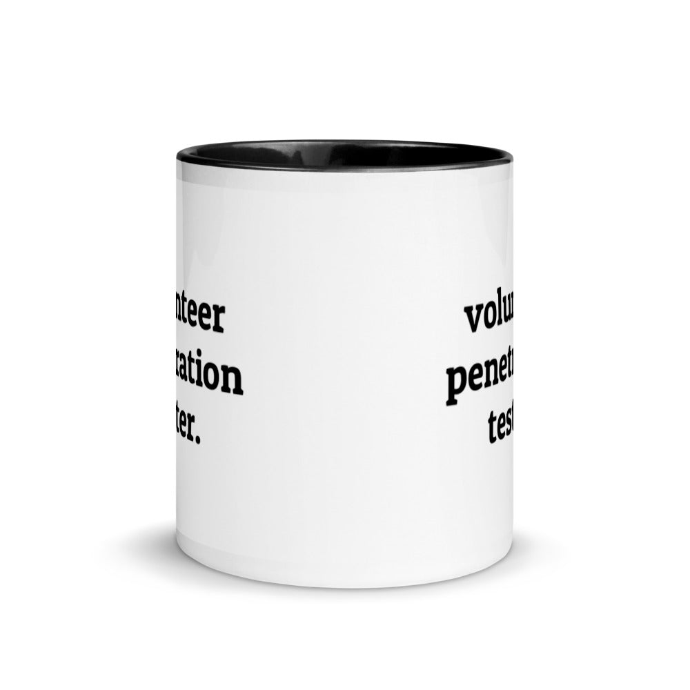 Volunteer penetration tester - Mug with Color Inside by DarkByteGear