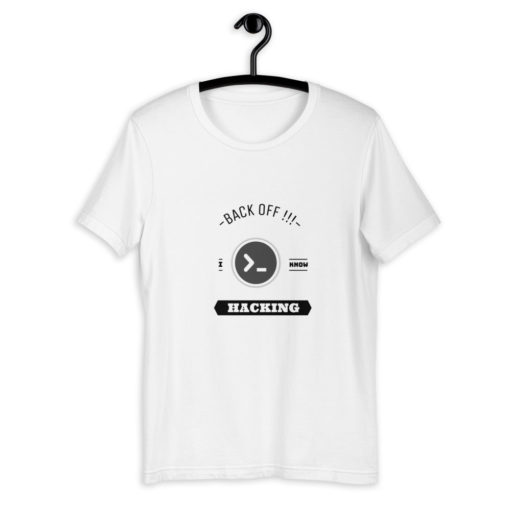 Back off I know hacking - Short-Sleeve Unisex T-Shirt by DarkByteGear