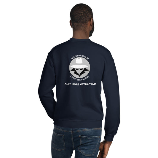 Like other hackers only more attractive - Unisex Sweatshirt (white text) by DarkByteGear