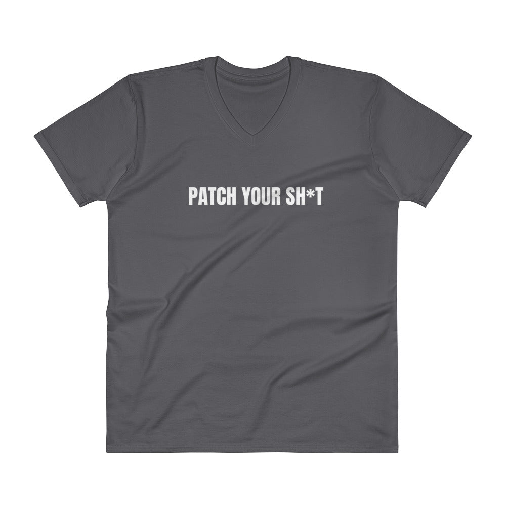 PATCH YOUR SH*T - V-Neck T-Shirt (white text) by DarkByteGear