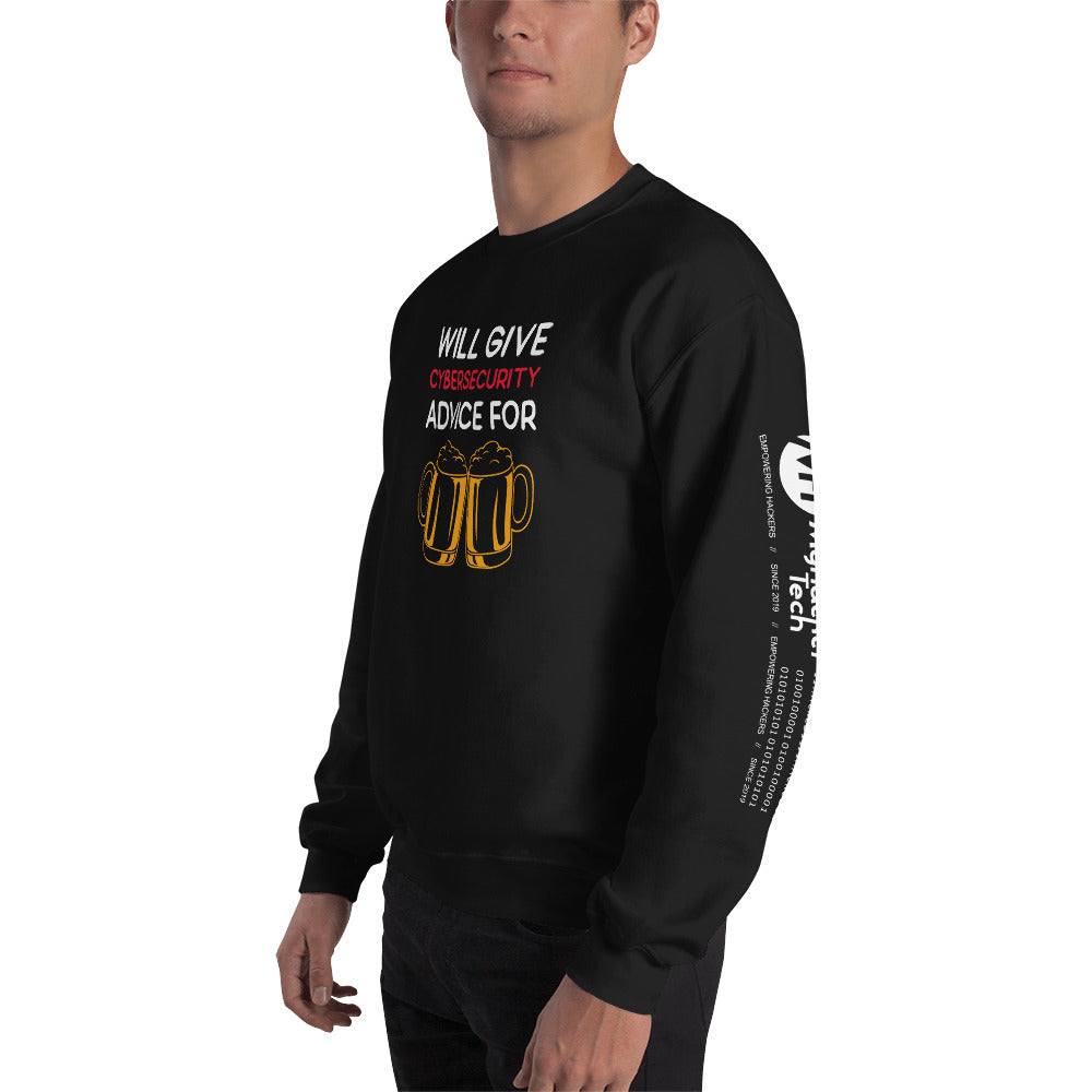 Will give cyber security advice for beer - Unisex Sweatshirt by DarkByteGear