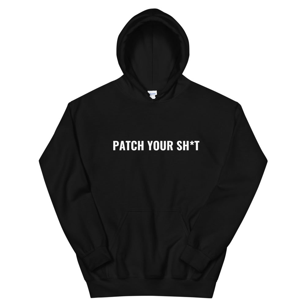 PATCH YOUR SH*T - Unisex Hoodie by DarkByteGear