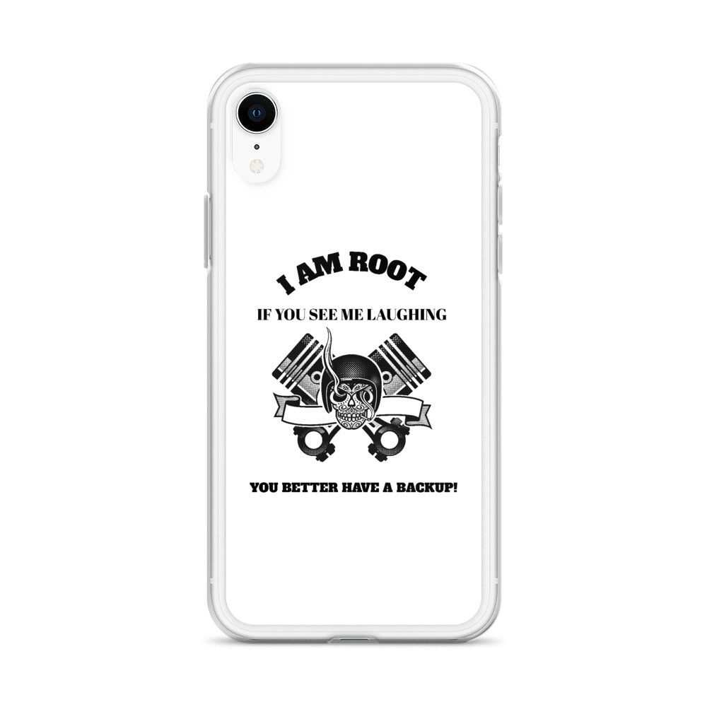 I Am Root If You See Me Laughing You Better Have A Backup - iPhone Case (black text) by DarkByteGear