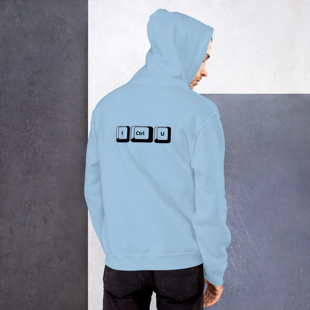 I Ctrl U - Unisex Hoodie (black text) by DarkByteGear