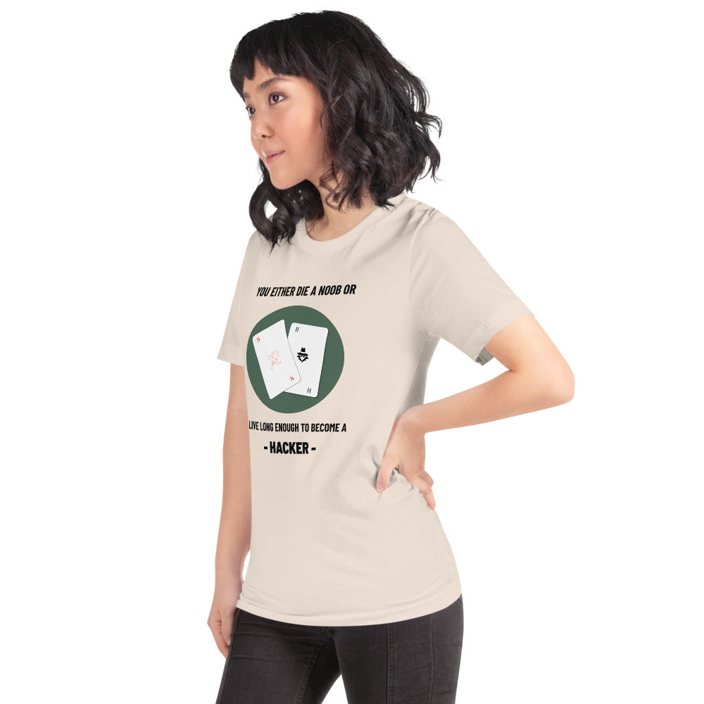 You either die a noob or live long enough to become a hacker - Short-Sleeve Unisex T-Shirt by DarkByteGear